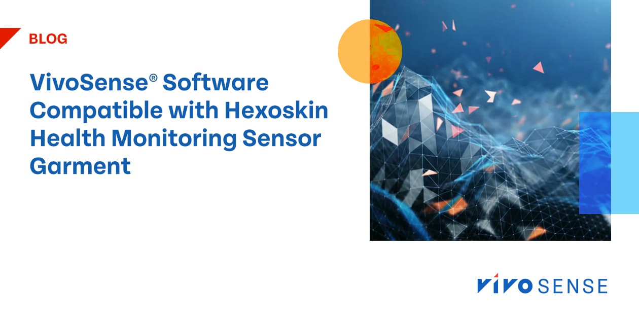 VivoSense® Software Compatible with Hexoskin Health Monitoring Sensor Garment