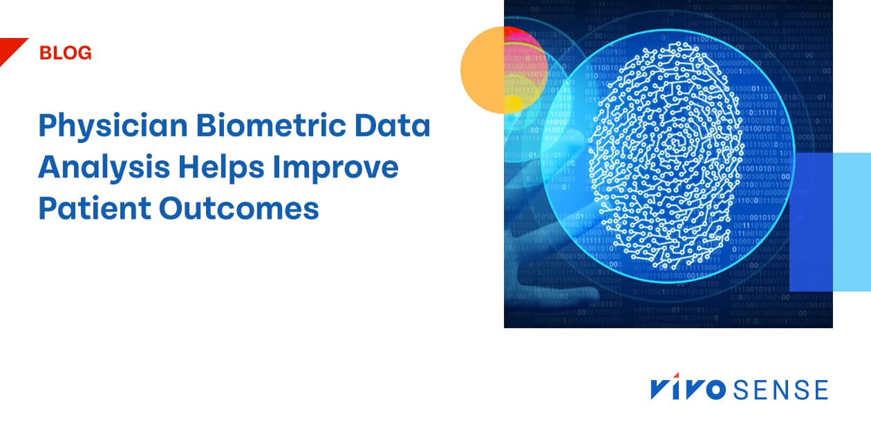 Physician Biometric Data Analysis Helps Improve Patient Outcomes