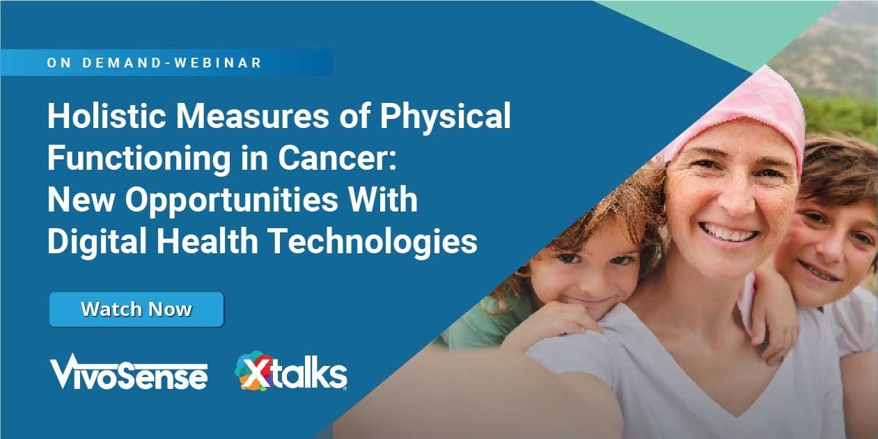 Holistic Measures of Physical Functioning in Cancer: New Opportunities with Digital Health Technologies